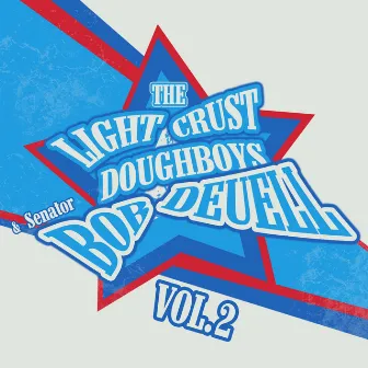 Light Crust Doughboys and the Senator, Vol. 2 by Art Greenhaw