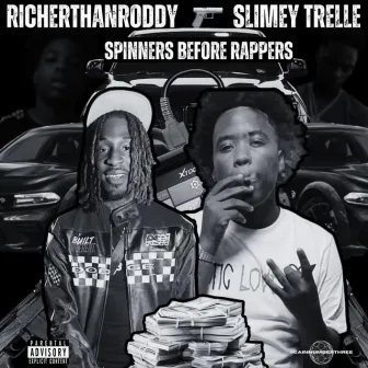 Spinners Before Rappers by Slimey Trelle