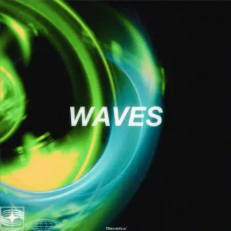 WAVES by Theoretical