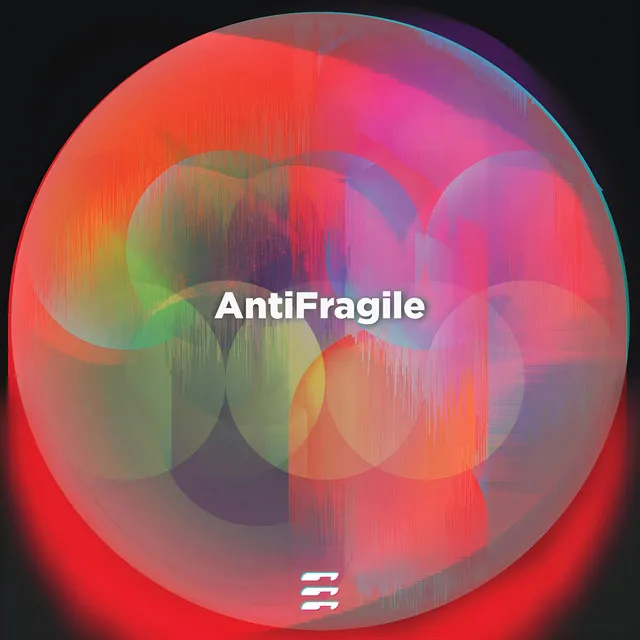 AntiFragile