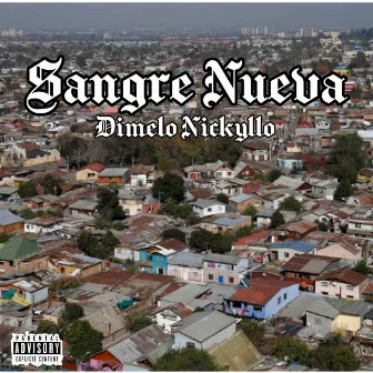 Sangre Nueva by Dimelo Nickyllo