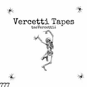 Vercetti Tapes by taeVercetti¿