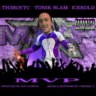 MVP by Tonik Slam