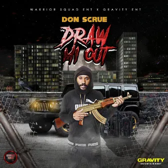 Draw Mi Out by Don Scrue