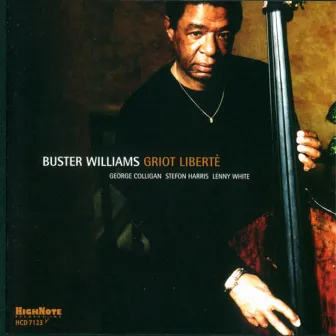 Griot Liberte by Buster Williams