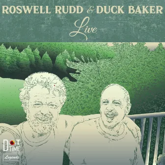 Roswell Rudd & Duck Baker Live by Roswell Rudd