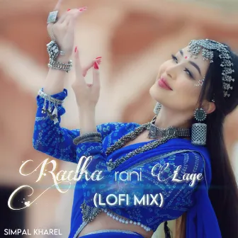 Radha Rani Lage (Slowed & Reverb) by Simpal Kharel