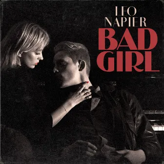 Bad Girl by Leo Napier