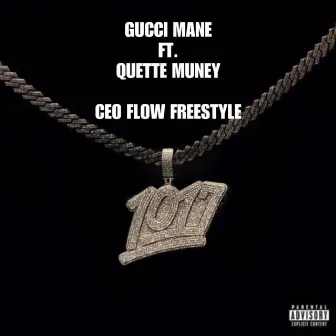 CEO FLOW FREESTYLE by Quette Muney