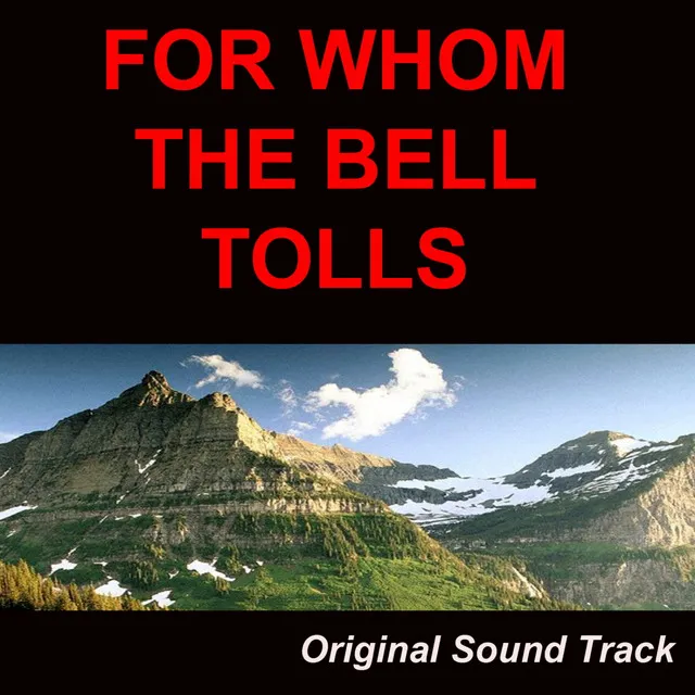 For Whom the Bell Tolls Part 4