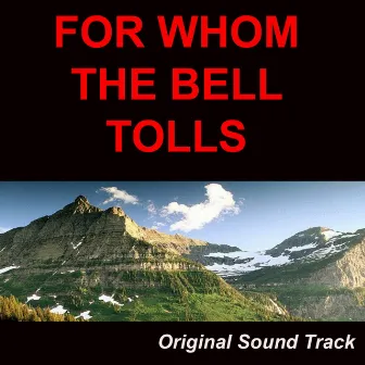 For Who the Bell Tolls by Ingrid Bergman