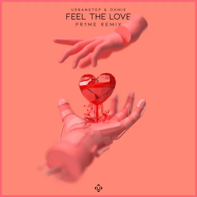 Feel The Love - PR1ME Remix