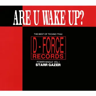 ARE U WAKE UP? by Starr Gazer