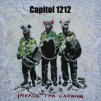 Invade tha Carnival by Capitol 1212