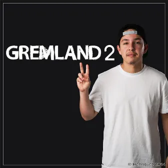 Gremland 2 by Gremlin