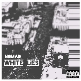 White Lies by Nomad