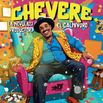 Chevere by El Calnivoro