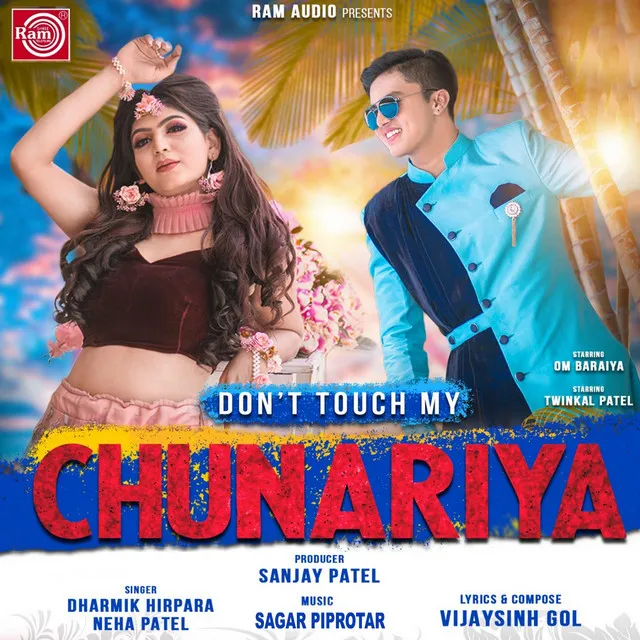 Don't Touch My Chunariya