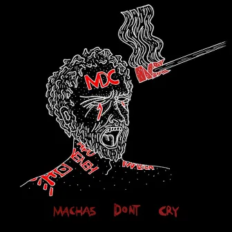 Machas Don't Cry by Kayczar