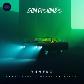 CONDISIONES by Yumeko