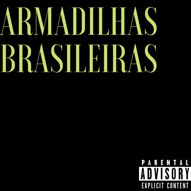 Armadilhas Brasileiras