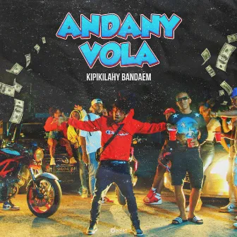 Andany Vola by Kipikilahy Bandaem