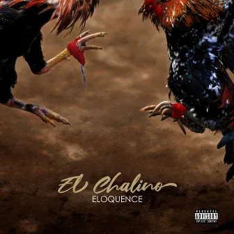 El Chalino by Eloquence