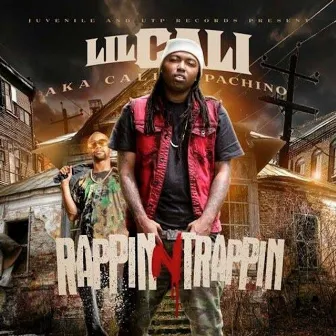 Ráppin-n-Trapp by Lil Cali