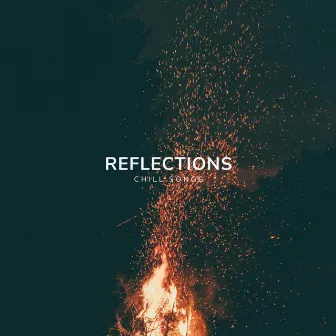 Reflections by Chill Songs