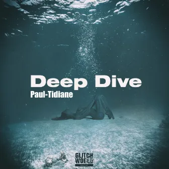 Deep Dive by Paul-Tidiane