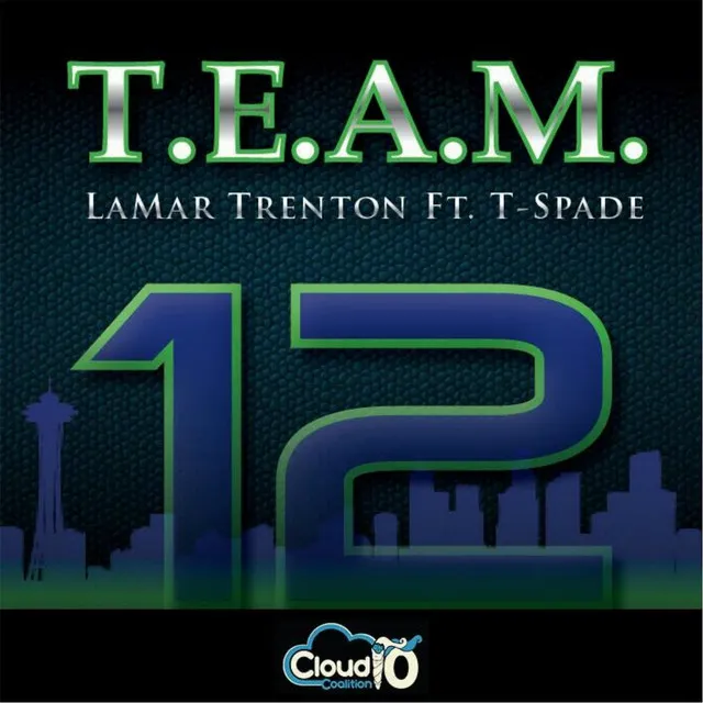 T.E.A.M. (12) [feat. T-Spade]