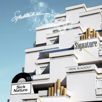 Sick Nature by Signature