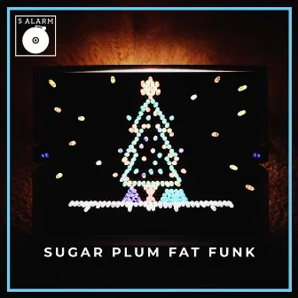 Sugar Plum Fat Funk by Christy Carew