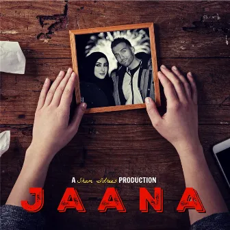 Jaana by Sham Idrees