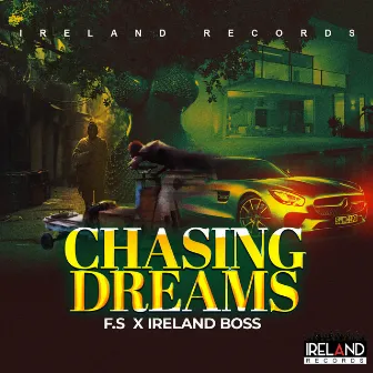 Chasing Dreams by F.S.