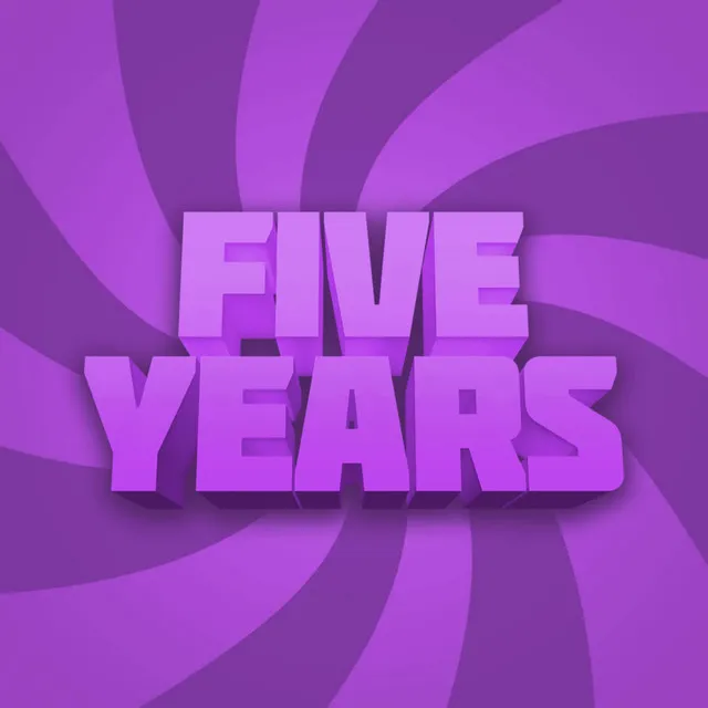 Five Years