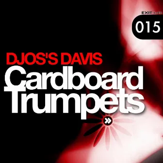 Cardboard Trumpets - Single by Djos's Davis