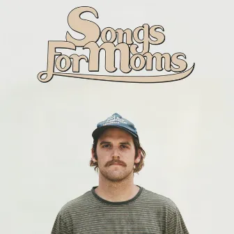 Songs for Moms by Jack Symes