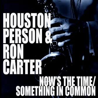 Now's The Time / Something In Common by Ron Carter