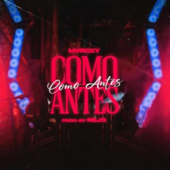 Como Antes by Mvrcky