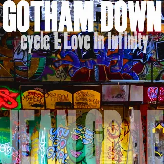 Gotham Down: cycle 1​:​Love In Infinity (Lo​-​Fi) by Jean Grae