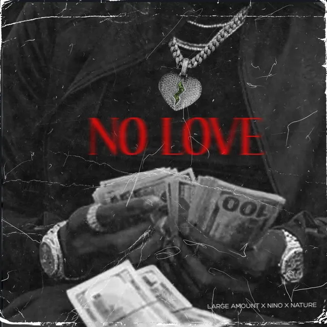 NO LOVE