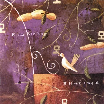 Bittersweet by Kim Richey