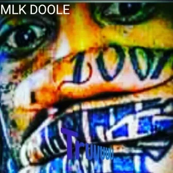 Life Of Crime by MLK DOOLE