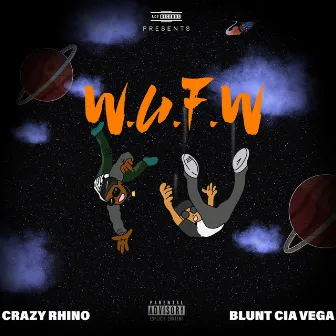 W.U.F.W by Crazy Rhino