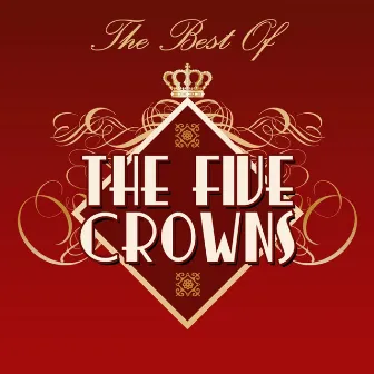 The Best Of by The Five Crowns