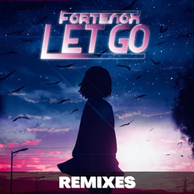 Let Go - Starfyre Remix