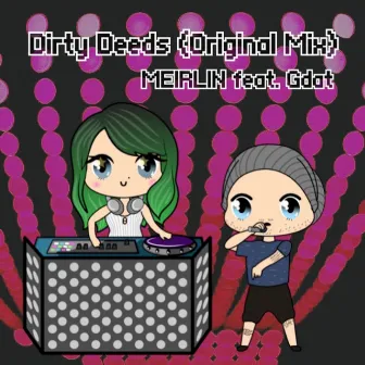 Dirty Deeds by Meirlin.