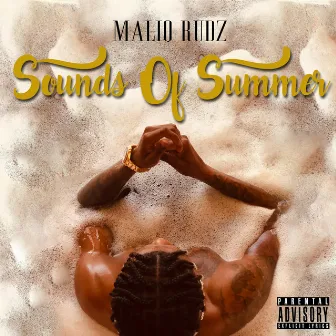 Sounds Of Summer by Maliq Rudz