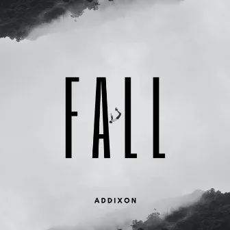 Fall by Addixon